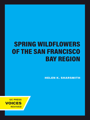 cover image of Spring Wildflowers of the San Francisco Bay Region
